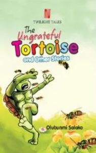 The Ungrateful Tortoise and other Stories